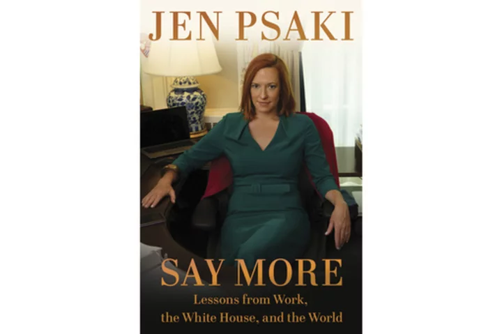 Former White House press secretary Jen Psaki writes about her years in government in 'Say More'